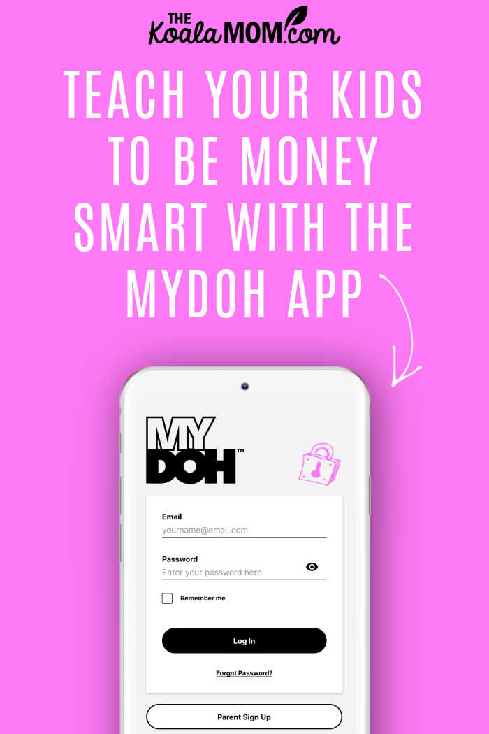 Teach your kids to be money smart with the MyDoh app.