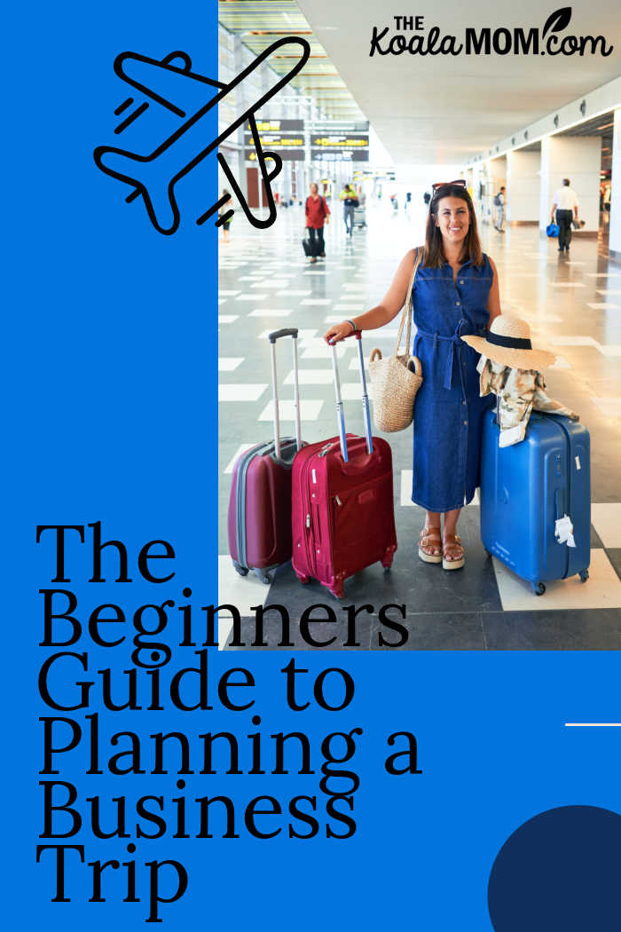 The Beginners Guide to Planning a Business Trip.
