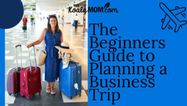 The Beginners Guide to Planning a Business Trip.
