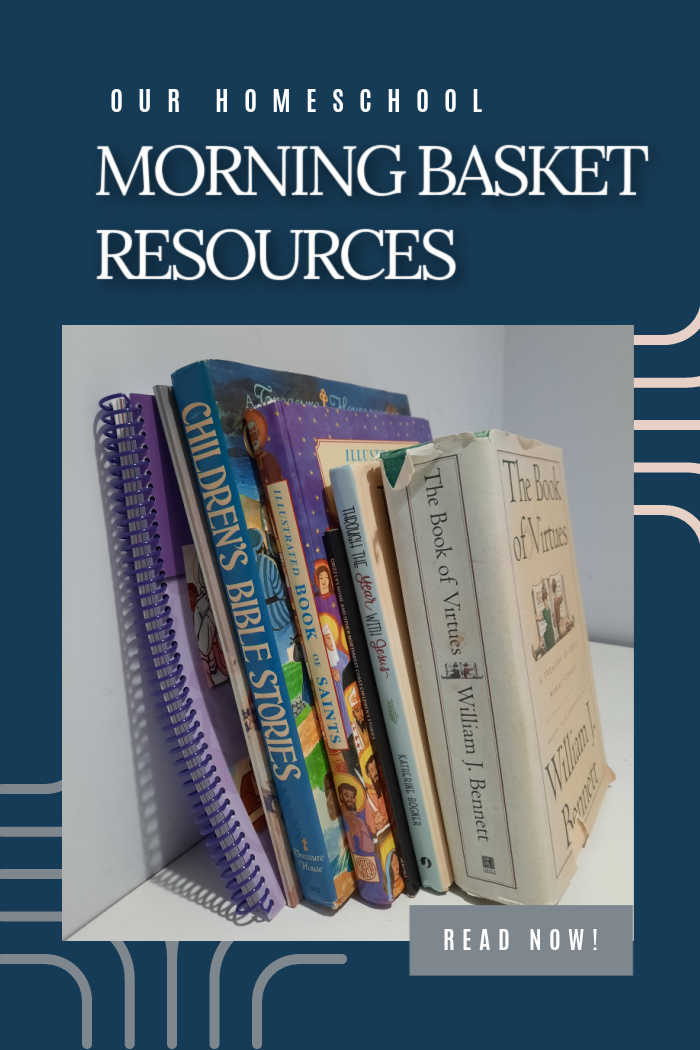 Our Homeschool Morning Basket Resources