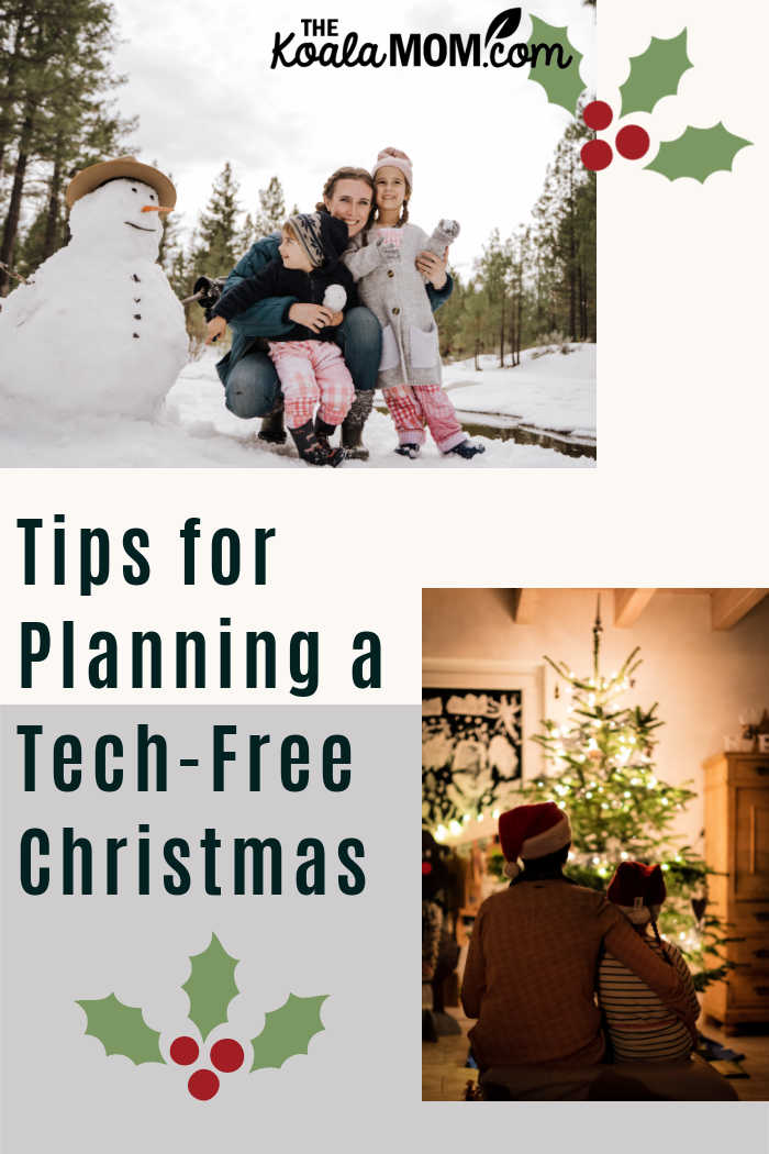 Tips for Planning a Tech-Free Christmas