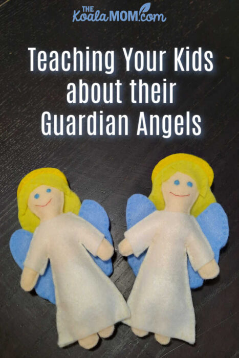 Teaching Your Kids about their Guardian Angels • The Koala Mom
