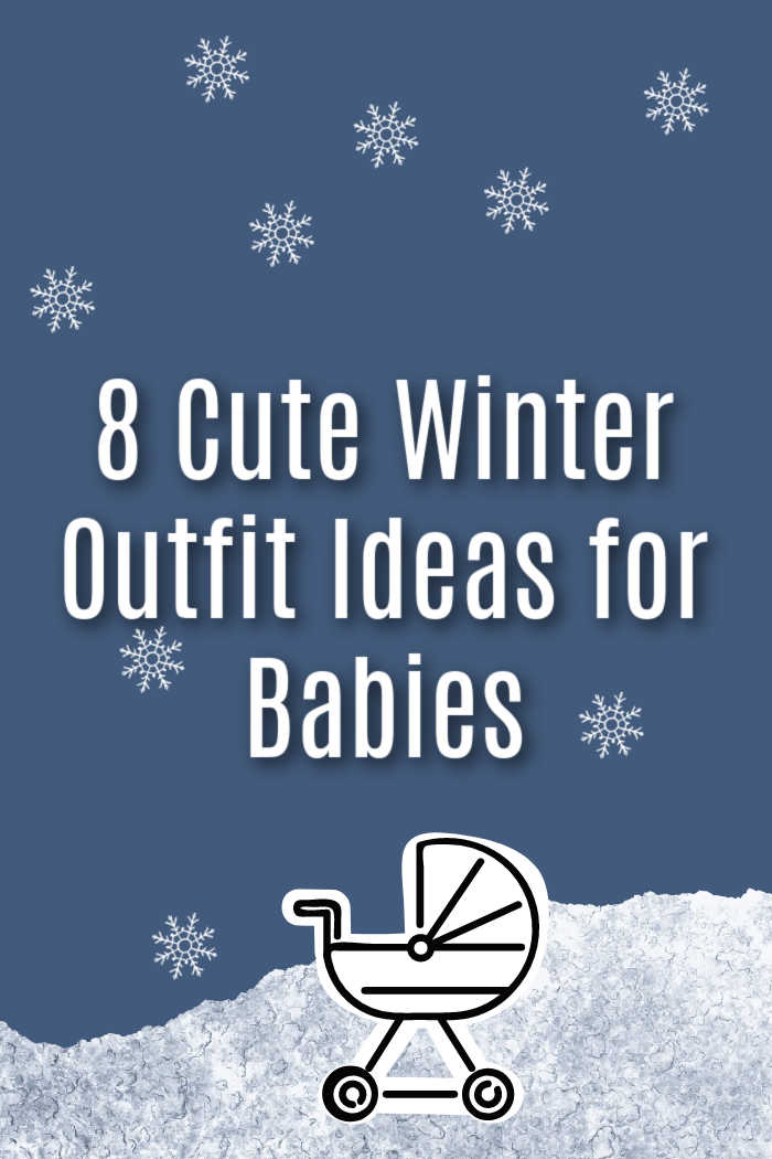 8 Cute Winter Outfit Ideas for Babies