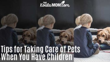 Tips for Taking Care of Pets When You Have Children