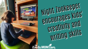 Night Zookeeper encourages kids' creativity and writing skills