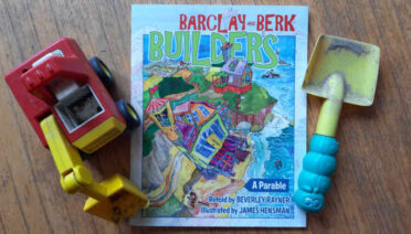 Barclay and Berk Builders: a parable retold by Beverley Rayner illustrated by James Hensmann