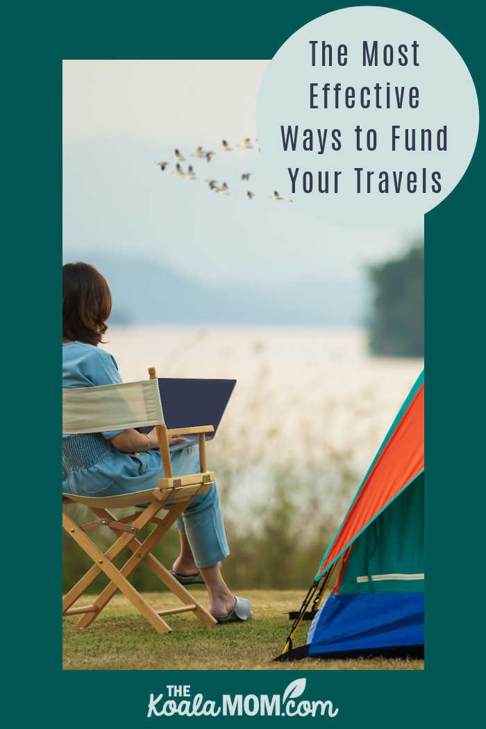 The Most Effective Ways to Fund Your Travels