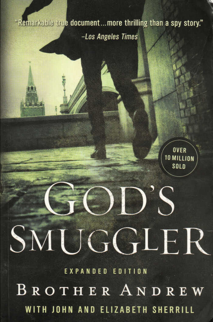 God's Smuggler by Brother Andrew (expanded edition)