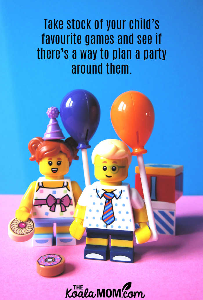 Take stock of your child’s favourite games and see if there’s a way to plan a party around them. Photo by Hello I'm Nik on Unsplash.