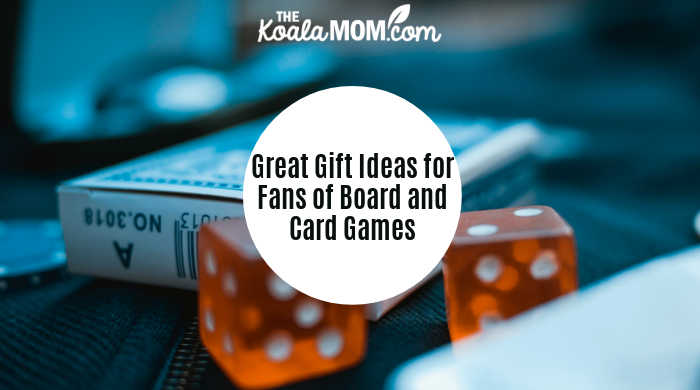 Great Gift Ideas for Fans of Board and Card Games • The Koala Mom