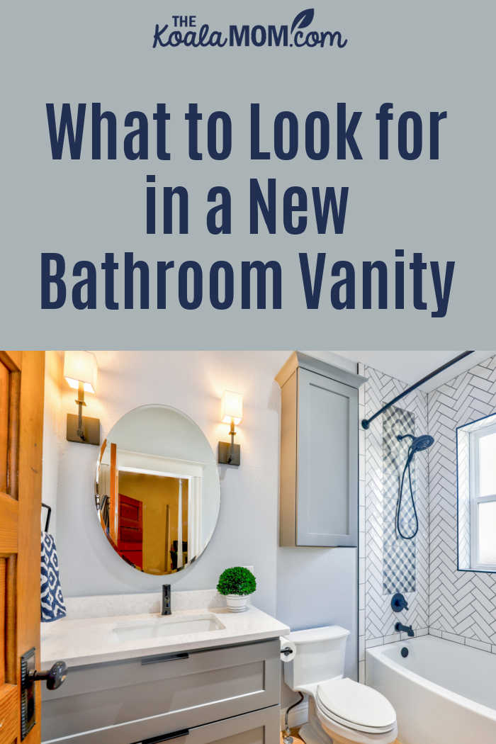 What To Look For In A New Bathroom Vanity The Koala Mom - What Is Another Name For A Bathroom Vanity