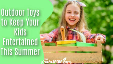 Outdoor Toys To Keep Your Kids Entertained This Summer