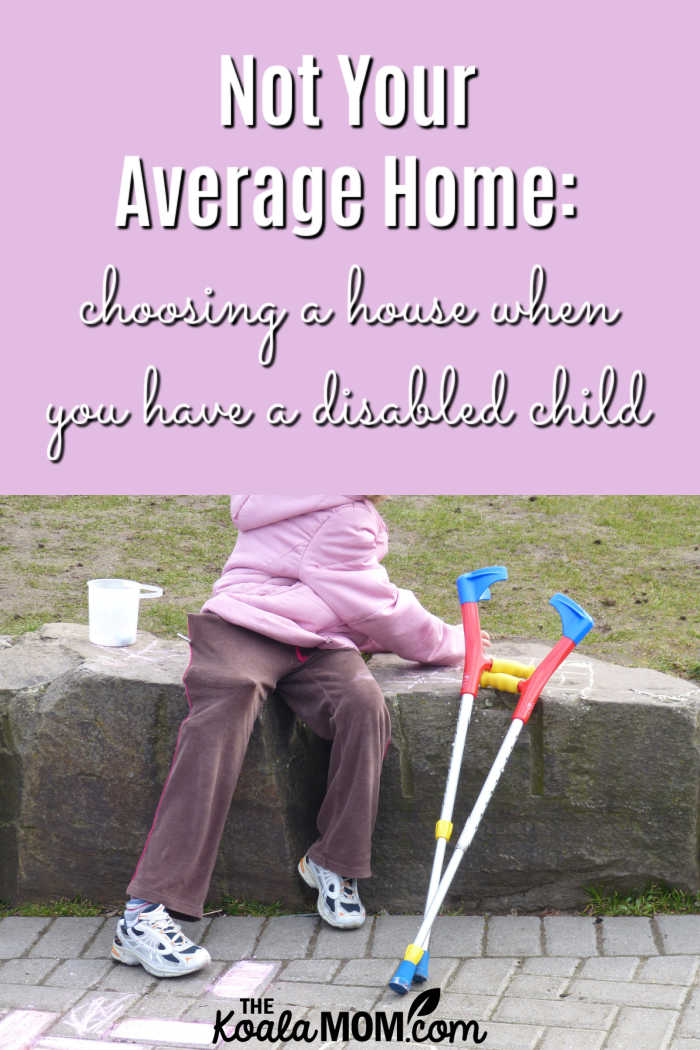 choosing-a-home-when-you-have-a-child-with-disabilities