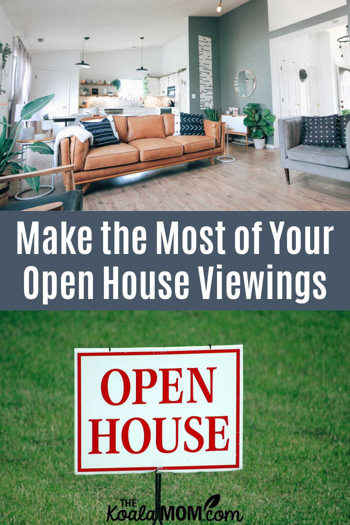 Make the Most of Your Open House Viewings. Home photo by Kara Eads on Unsplash. Sign image by Paul Brennan from Pixabay.