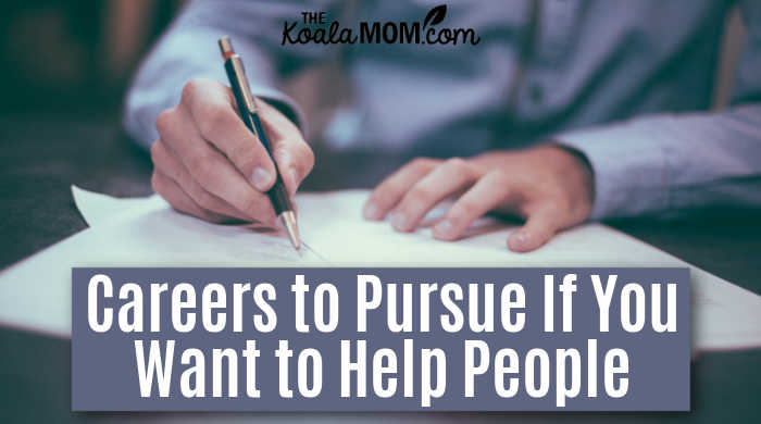 Careers to Pursue If You Want to Help People. Photo by Scott Graham on Unsplash