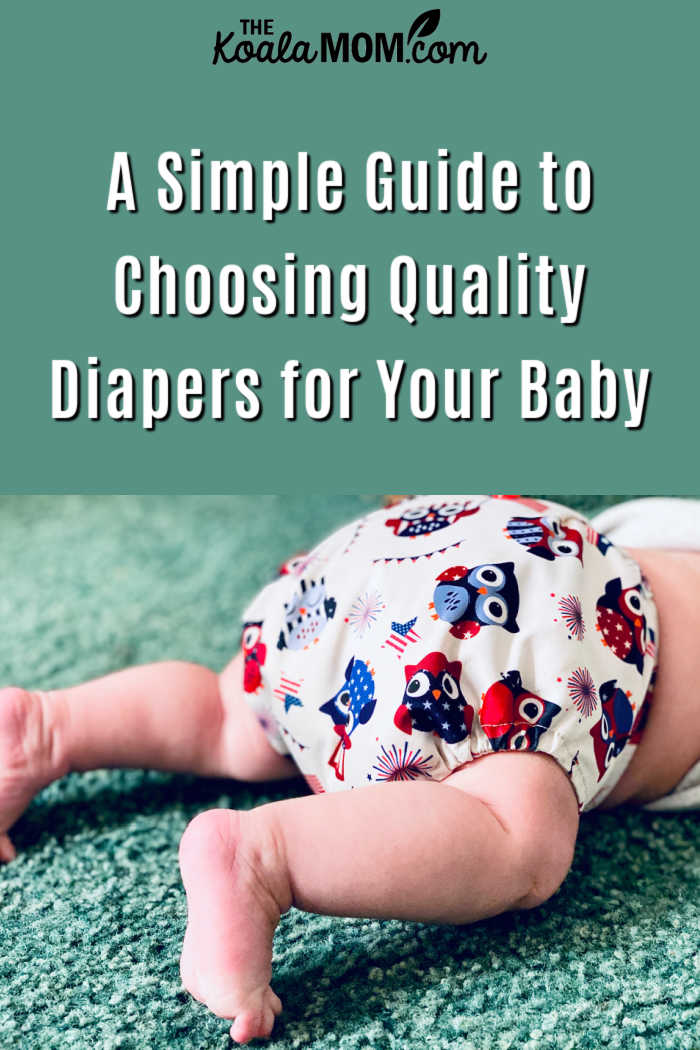 A Simple Guide to Choosing Quality Diapers for Your Baby. Photo by Laura Ohlman on Unsplash.