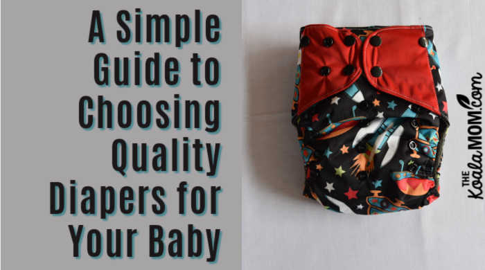 A Simple Guide to Choosing Quality Diapers for Your Baby. Photo by Padmavathi Ashok Kumar on Unsplash.