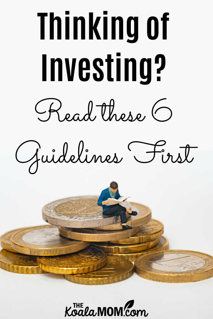 Thinking of Investing? Read these 6 Guidelines First. Photo by Mathieu Stern on Unsplash.