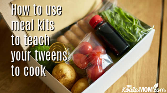 How to use meal kits to teach your tweens how to cook