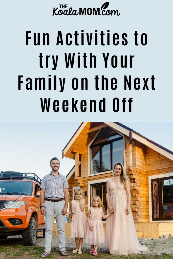 Fun Activities to try With Your Family on the Next Weekend Off. Photo by Ярослав Игнатенко on Pexels.