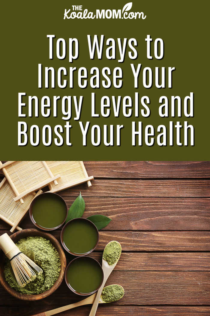 Top Ways to Increase Your Energy Levels and Boost Your Health. Image of matcha tea and matcha powder by dungthuyvunguyen from Pixabay 