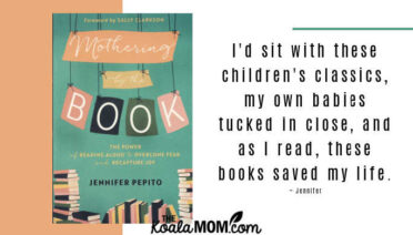 "I'd sit with these children's classics, my own babies tucked in close, and as I read, these books saved my life." Jennifer Pepito, Mothering by the Book.