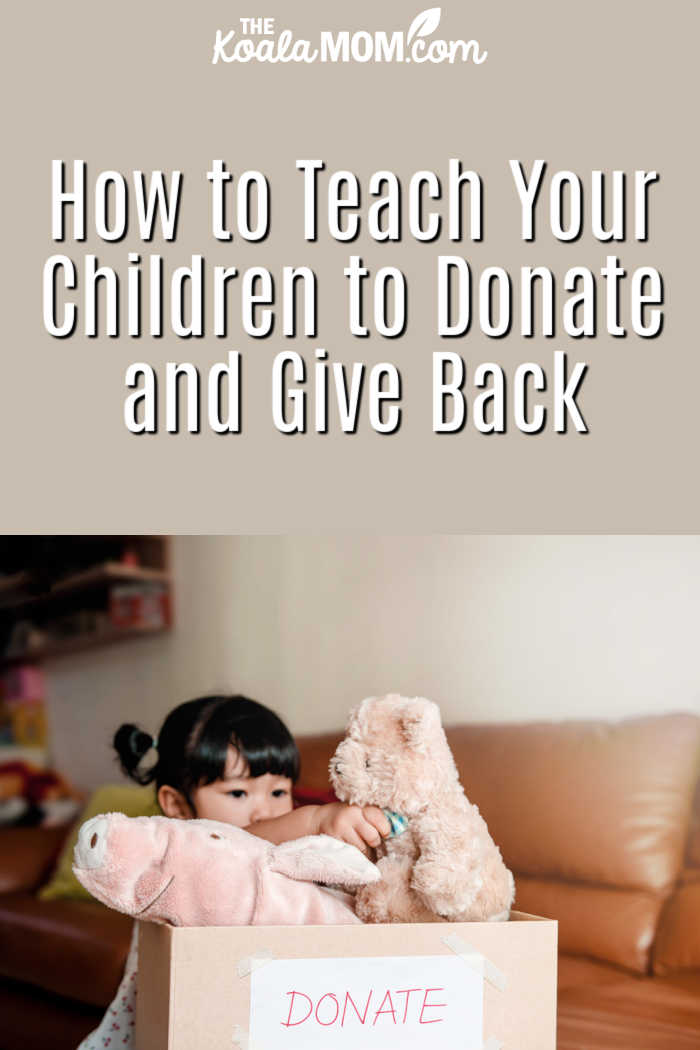 How to Teach Your Children to Donate and Give Back. Photo of girls placing stuffed animals in box maked "donate" via AdobeStock.