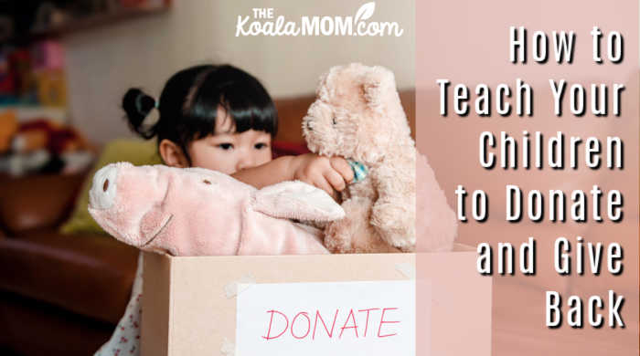 How to Teach Your Children to Donate and Give Back. Photo of girls placing stuffed animals in box maked "donate" via AdobeStock.