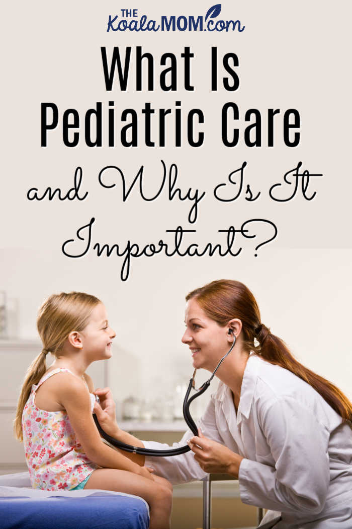 What Is Pediatric Care and Why Is It Important? Photo of doctor giving girl a routine exam via Depositphotos.