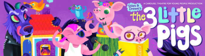 Stiles and Drewe's The 3 Little Pigs is currently playing at Carousel Theatre for Young People on Granville Island.