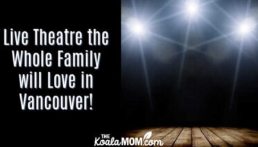 Live Theatre the Whole Family will Love in Vancouver! Photo of empty stage under spotlights via Depositphotos.
