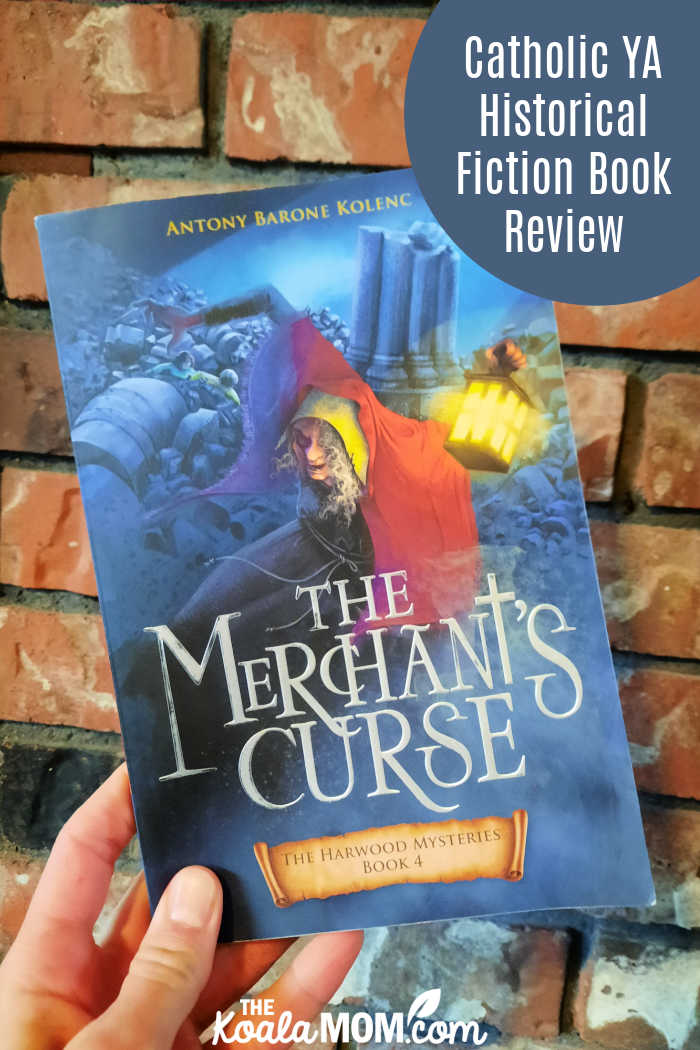 Catholic YA Historical Fiction Book Review - The Merchant's Curse by Antony Barone Kolenc