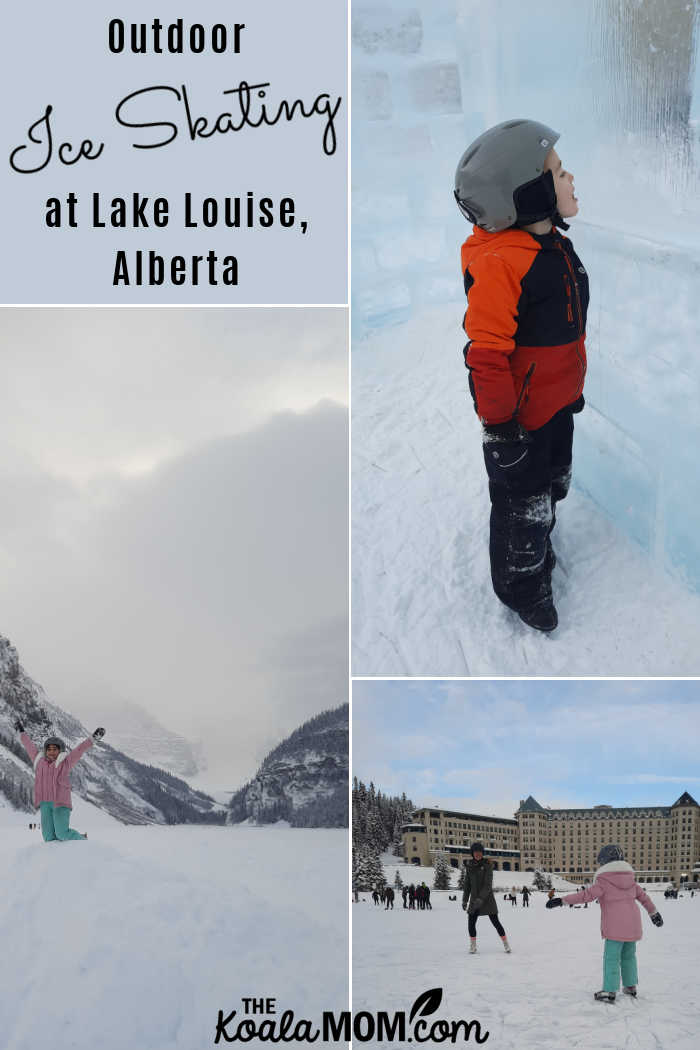 Outdoor Ice Skating at Lake Louise - collage with boy licking ice castle, girl sitting on snow wall around ice rink, and mom and daughter skating in front of Fairmont Chateau Lake Louise.