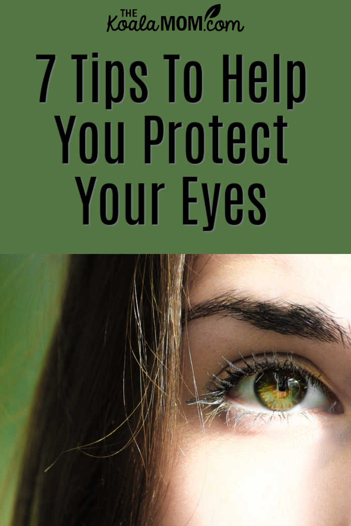 7 Tips To Help You Protect Your Eyes. Close-up photo of woman's eye by Jan Krnc via Pexels.