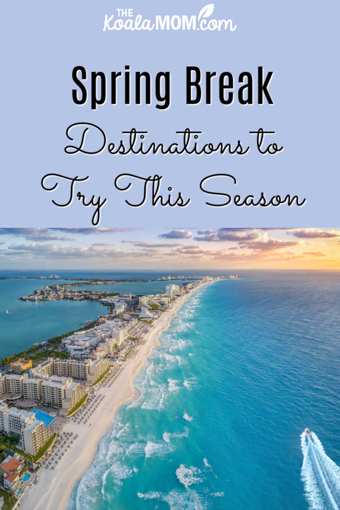 Spring Break Destinations To Try This Season. Photo of Cancun, Mexico via Depositphotos.