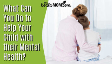 What Can You Do to Help Your Child with their Mental Health? Photo of mom sitting with son via Depositphotos.