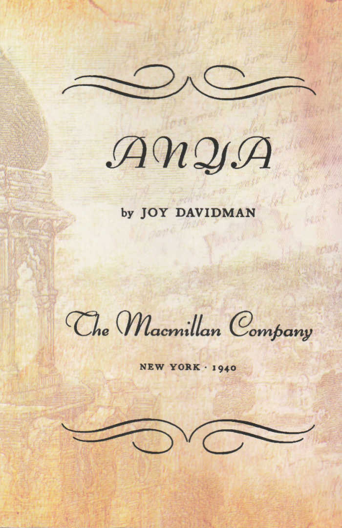 Anya by Joy Davidman. Macmillan Co. 1940