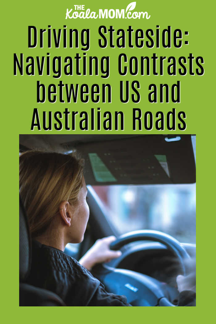 Driving Stateside: Navigating the Contrasts between US and Australian Roads.