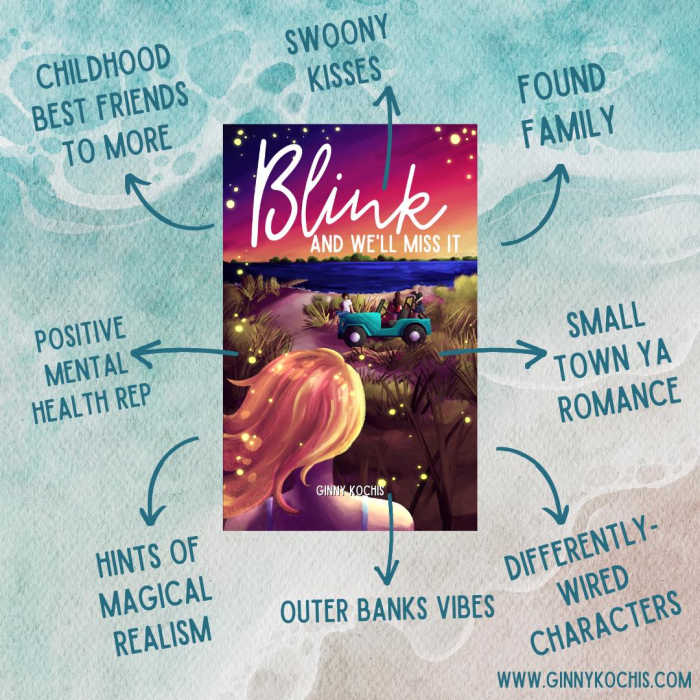 Blink and We'll Miss It has swoony kisses, found family, a small town YA romance, differently-wired characters, Outer Banks vibes, and more!
