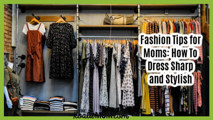 Fashion Tips for Moms: How To Dress Sharp and Stylish. Photo of closet full of clothes by Burgess Milner on Unsplash