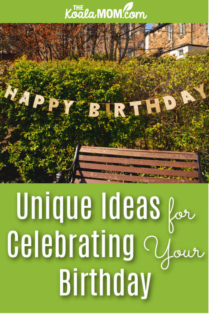 Unique Ideas for Celebrating Your Birthday. Photo of Happy Birthday banner over brown bench near a hedge by Eilis Garvey on Unsplash