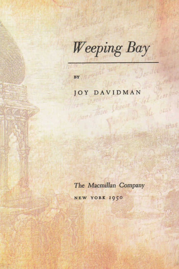 Weeping Bay by Joy Davidman. The Macmillan Company. 1950