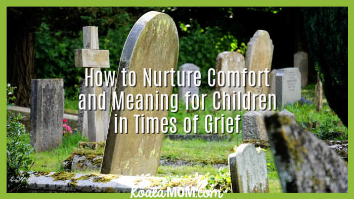 How to Nurture Comfort and Meaning for Children in Times of Grief. Photo of older tombstones by Mike Bird via Pexels.