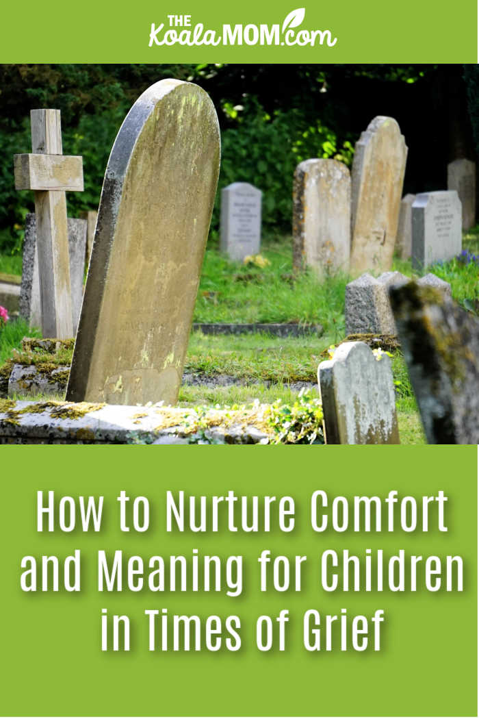 How to Nurture Comfort and Meaning for Children in Times of Grief. Photo of older tombstones by Mike Bird via Pexels.