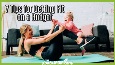 7 Tips for Getting Fit on a Budget. Photo of mom exercising on floor with her toddler via Depositphotos.