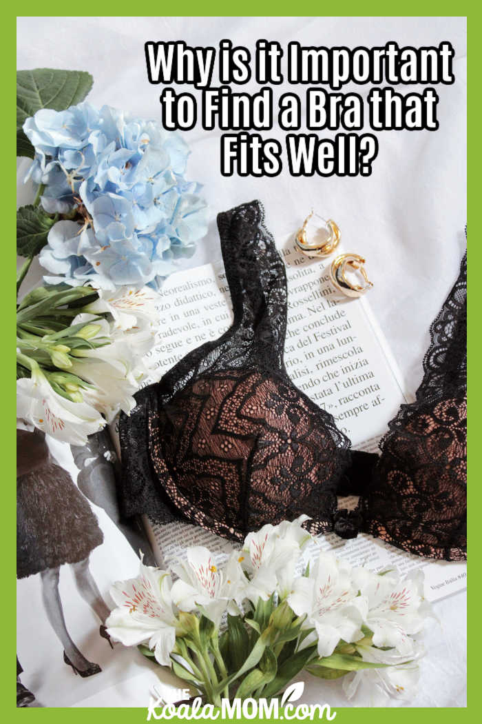 Why is it Important to Find a Bra that Fits Well? Photo of a black lace bra with flowers and gold earrings nearby by Nataliya Melnychuk on Unsplash