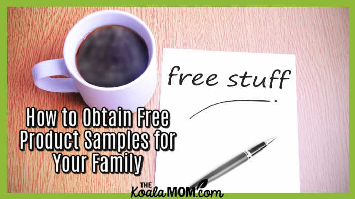 How to Obtain Free Product Samples for Your Family. Photo of coffee sitting beside a note saying "free stuff" via Depositphotos.