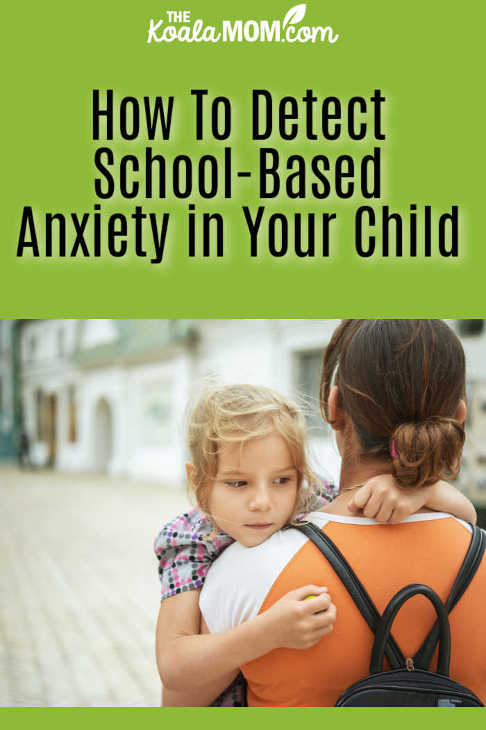How To Detect School-Based Anxiety in Your Child. Photo of mom holding her anxious daughter via Depositphotos.