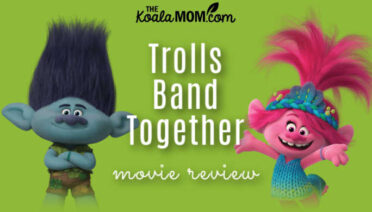 Trolls Band Together {movie review}