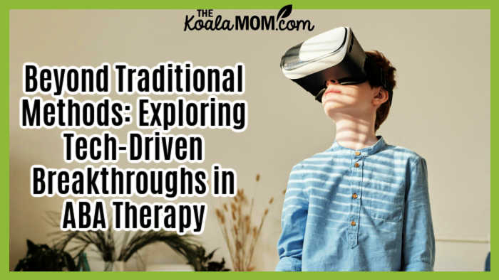 Beyond Traditional Methods: Exploring Tech-Driven Breakthroughs in ABA Therapy. Photo of boy wearing a VR headset by Julia M Cameron via Pexels.